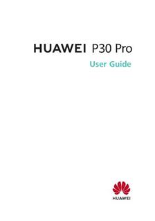 Huawei P30 Pro new edition manual. Smartphone Instructions.